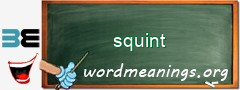 WordMeaning blackboard for squint